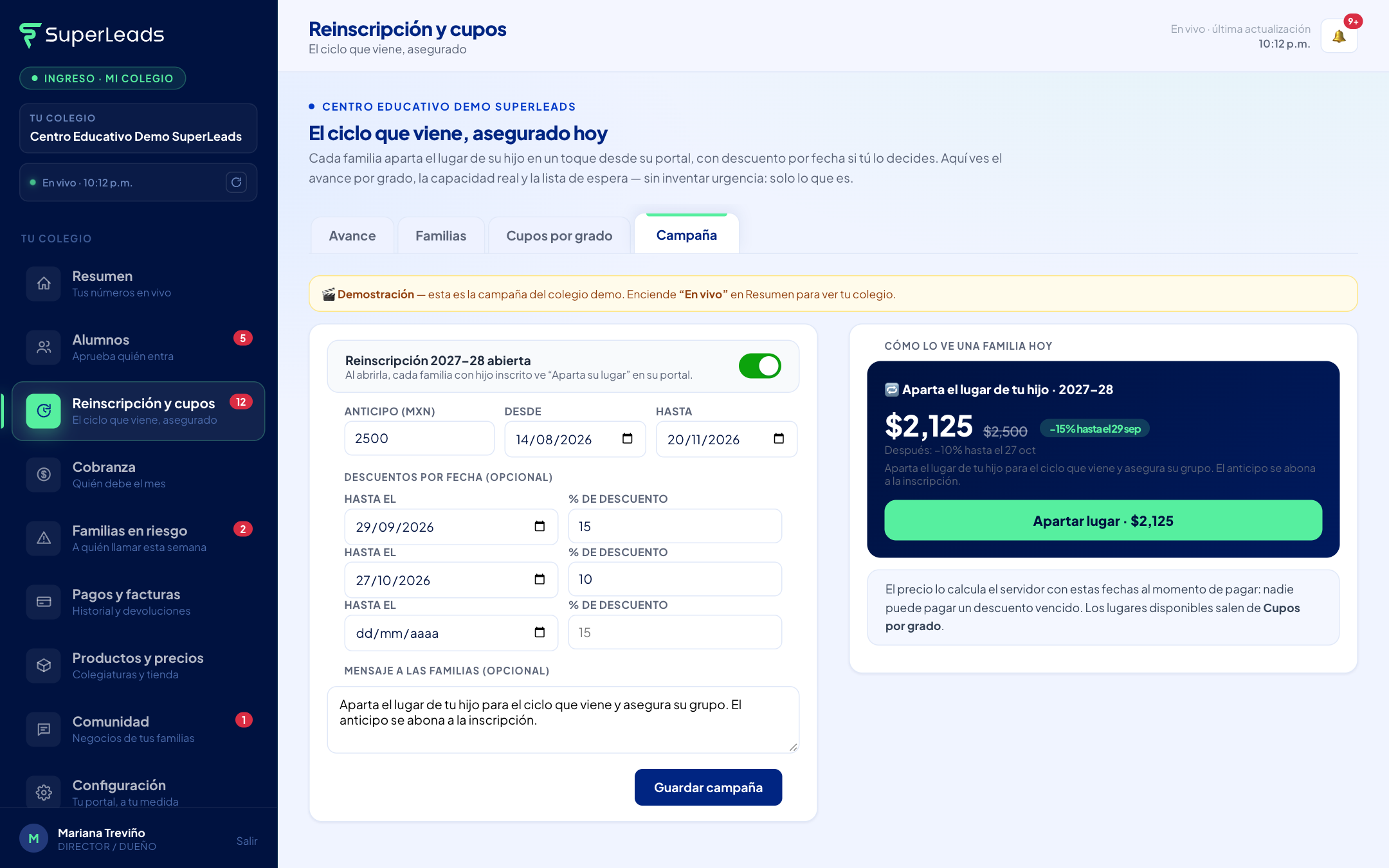 La campaña: anticipo, fechas, descuentos por fecha y la vista previa exacta de lo que ve la familia hoy.